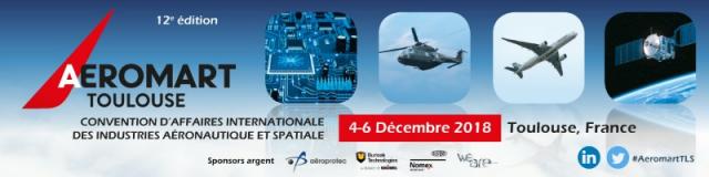JOIN US AT THE AEROMART TOULOUSE 2018 B2B BUSINESS CONVENTION ON 5-6 DECEMBER 2018